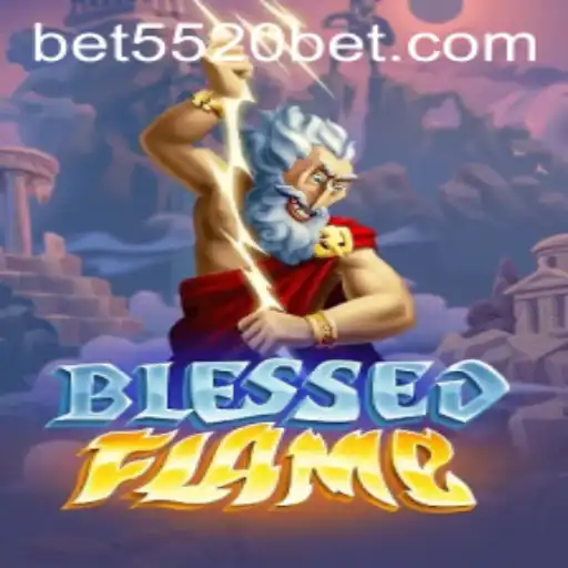 Discover the Exciting World of BlessedFlame and How to Get Started with 5520BET.COM