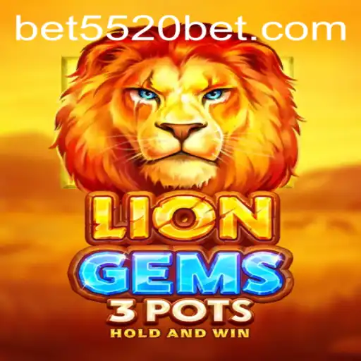 Discover the Thrilling World of LionGems3pots: Unleash the Adventure with 5520BET.COM