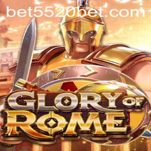 GloryofRome: Unveiling the Epic Strategy Game with 5520BET.COM