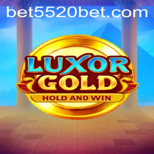 LuxorGold: A Captivating Gaming Experience at 5520BET.COM