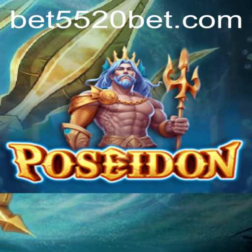Poseidon Game Extravaganza: Dive into the Depths of Adventure with 5520BET.COM