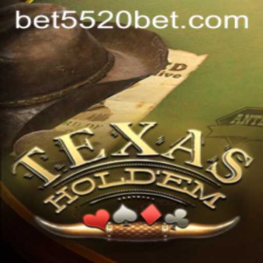 Exploring the World of Texas Hold'em and the Emerging Influence of 5520BET.COM